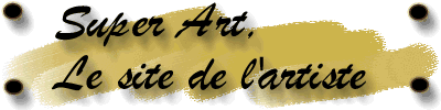 Super Art, le site de l'artiste